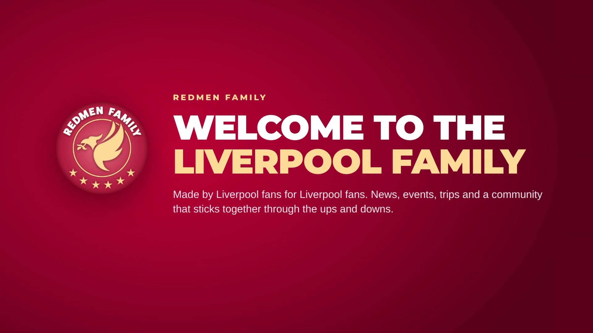 Redmen Family hero: the gold liver bird badge beside "Welcome to the Liverpool family" on a crimson background.